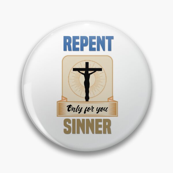 Item preview, Repent Sinner designed and sold by MrJArts.