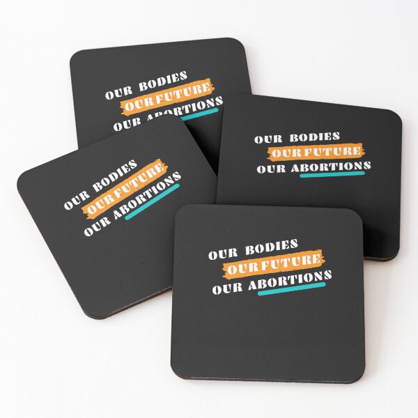 Item preview, Our Bodies Our Futures Our Abortions designed and sold by Rainbow Designs.