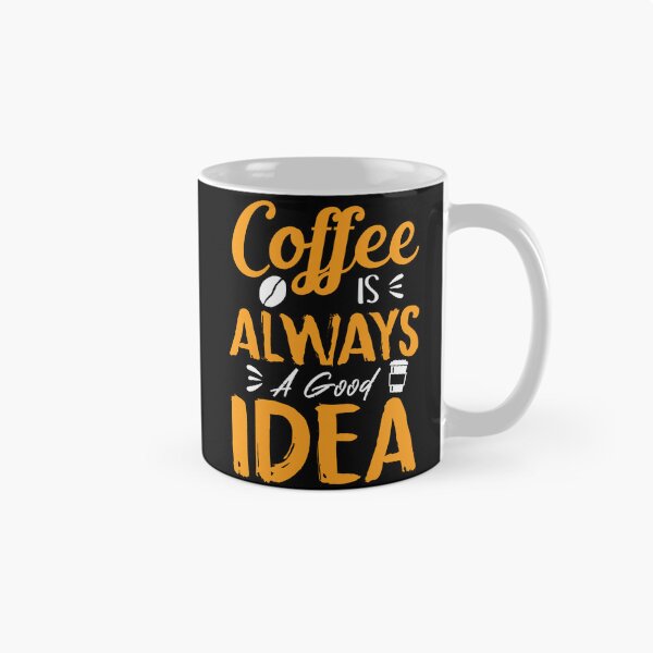 Item preview, Coffee always a good idea designed and sold by stryderdk.