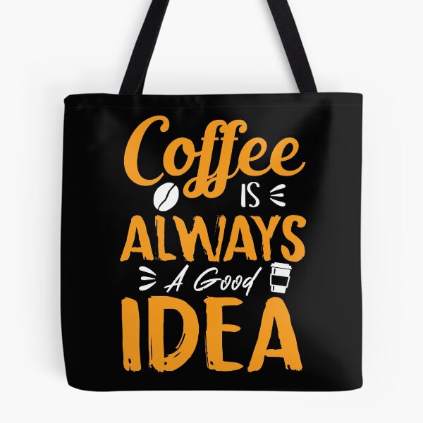 Item preview, Coffee always a good idea designed and sold by stryderdk.