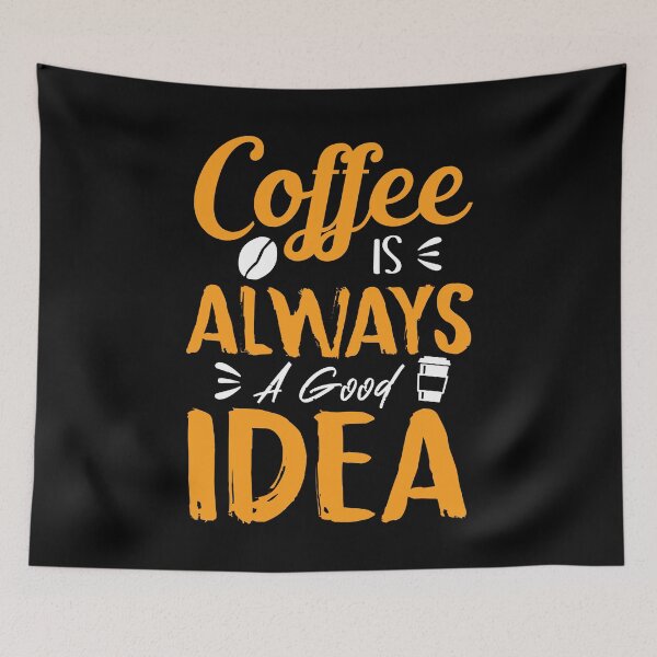 Item preview, Coffee always a good idea designed and sold by stryderdk.