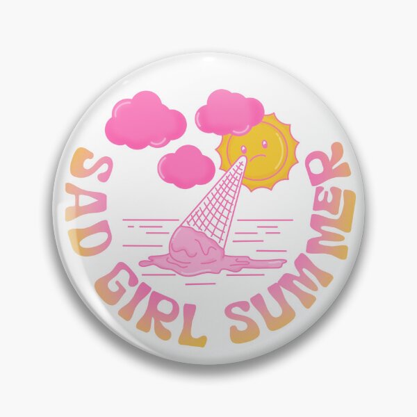 Item preview, Sad Girl Summer designed and sold by Heather Clauson.