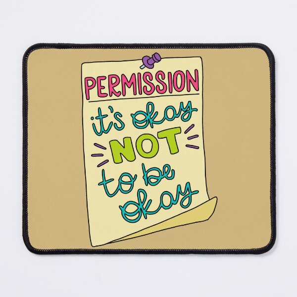 Item preview, It’s okay to NOT be ok designed and sold by karenbarrett.