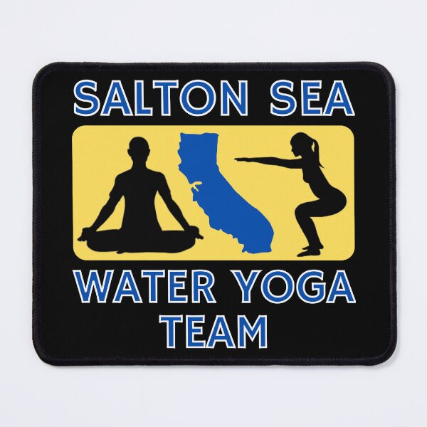 Item preview, Salton Sea Water Yoga Team Funny designed and sold by MojaveTradePost.