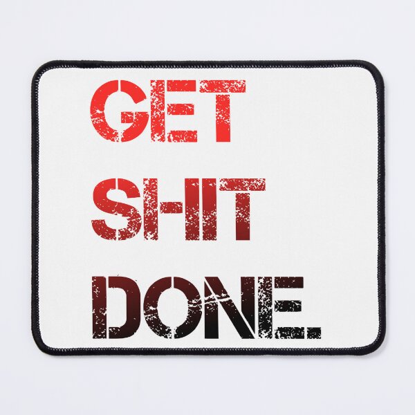 Item preview, Get shit done designed and sold by Syaddad.