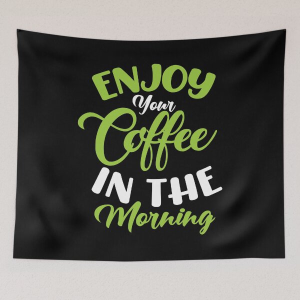 Item preview, Enjoy your coffee in the morning designed and sold by stryderdk.