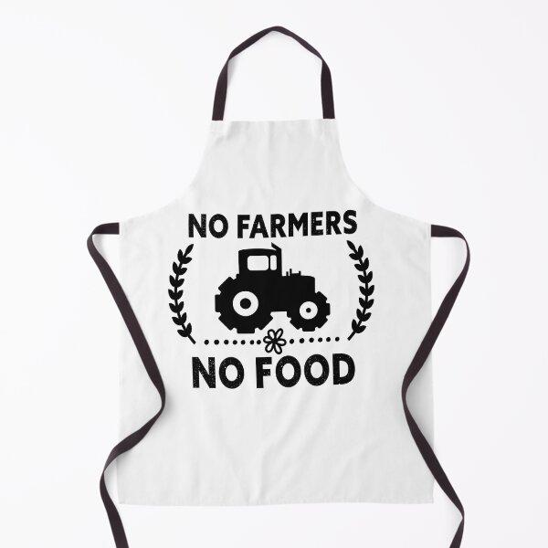 Item preview, No Farmers No Food - Farmers, farmers, farmers bring us the food designed and sold by Gordenwear.