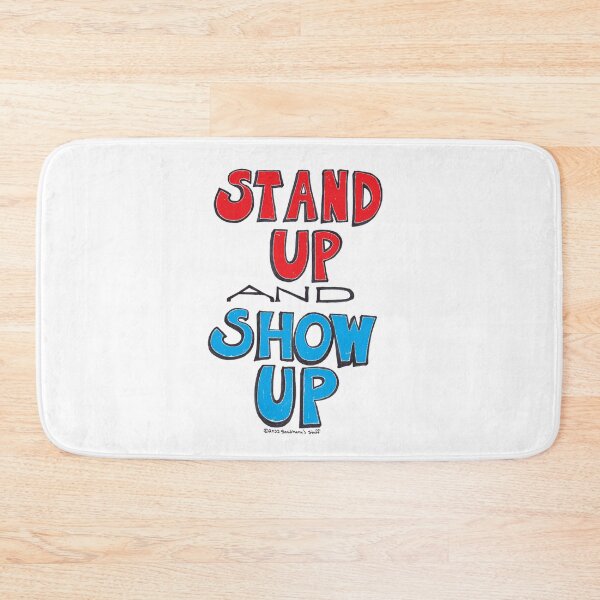 Item preview, Stand Up And Show Up designed and sold by SoulMama1970.
