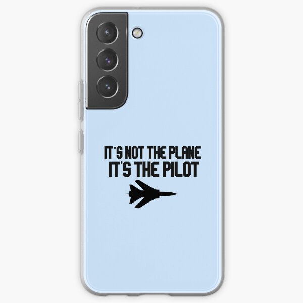 it's not the plane it's the pilot with plane Samsung Galaxy Soft Case