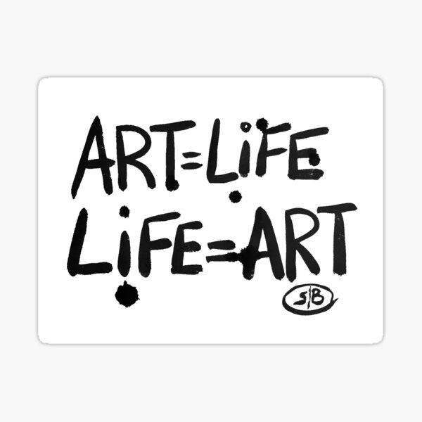 Item preview, ART = LIFE = ART designed and sold by King Bricolage.