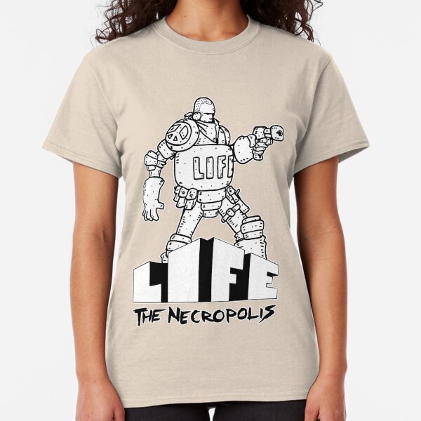 Life The Necropolis: Bulky Classic T-Shirt