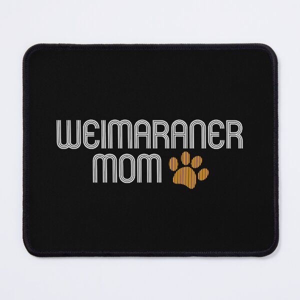 Item preview, Weimaraner Mom designed and sold by kindxinn.