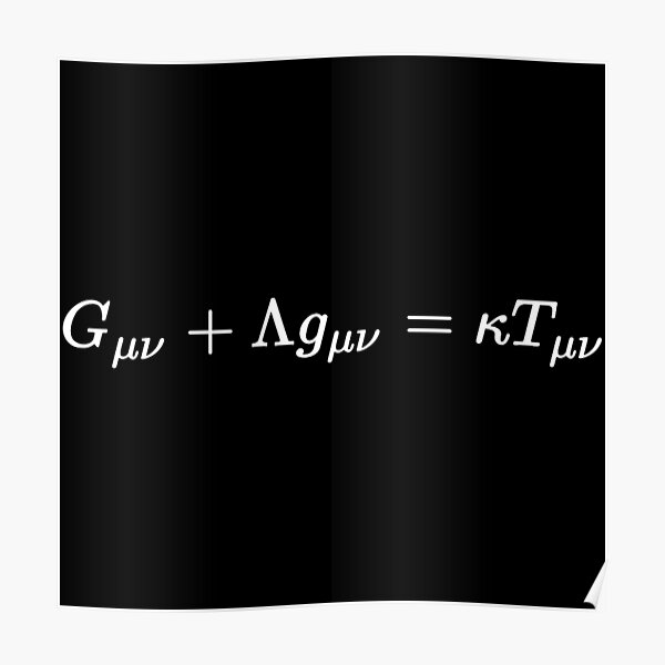 Einstein Field Equation Of General Relativity Poster For Sale By Noethersym Redbubble 8839