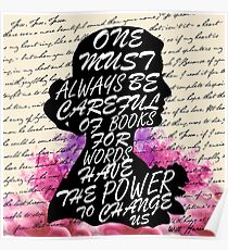 Words have the power to change us Poster