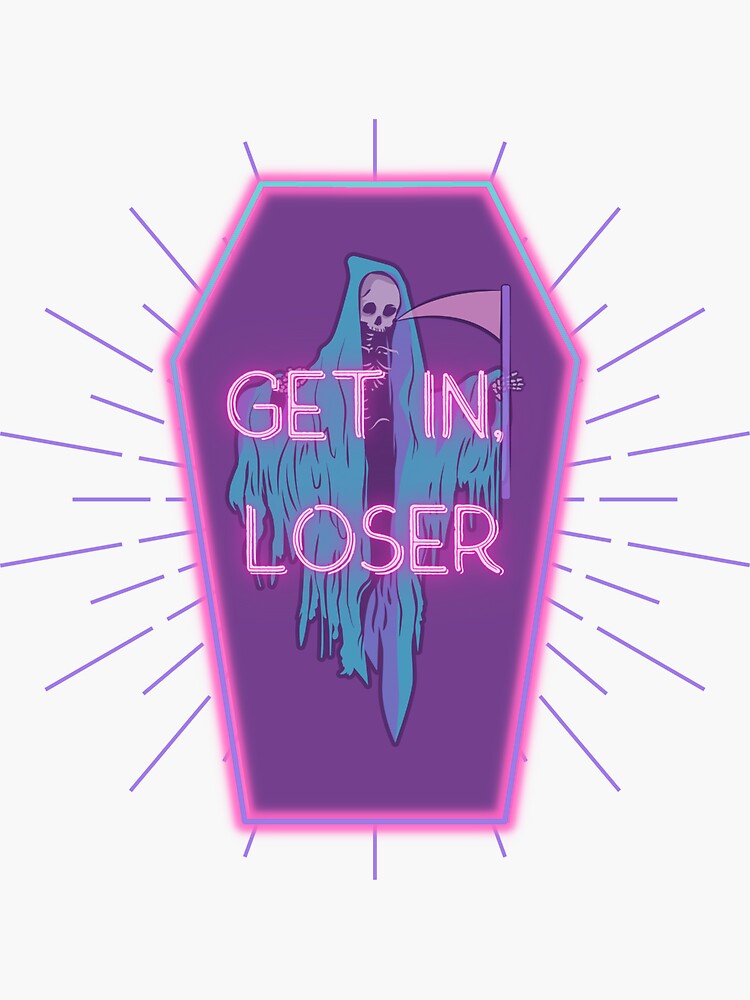 Halloween Grim Reaper Get In Loser! Casket Coffin' Sticker