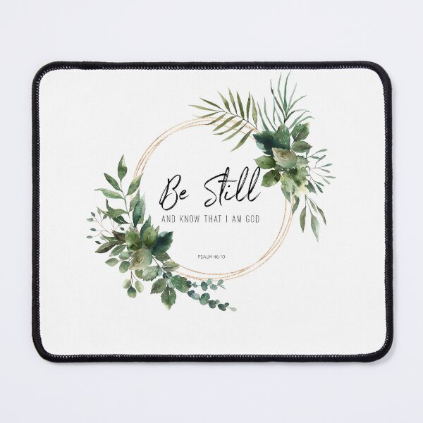 Item preview, Be still and know that I am God. Psalm 46:10 Christian gift. designed and sold by Mae-Camazzi-.