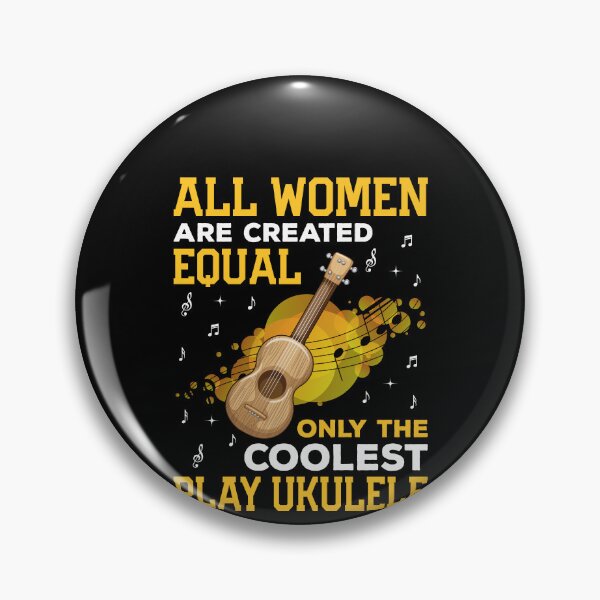 Item preview, All Women Are Created Equal Only The Coolest Play Ukulele Shirt, Ukulele Lover Shirt, Funny Ukulele Player Shirt, Ukulele Instrument Shirt designed and sold by aymob.