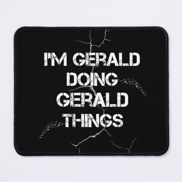 Item preview, I'm Gerald Doing Gerald Things designed and sold by rachidhaz.