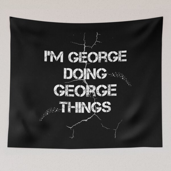 Item preview, I'm George Doing George Things designed and sold by rachidhaz.