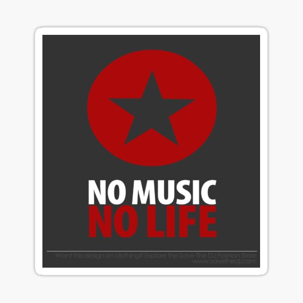 No Music no life Sticker