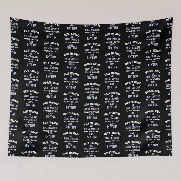 Item preview, Math Teachers Are Great Dancers The Best Teacher Blue Design designed and sold by BestTeacher.