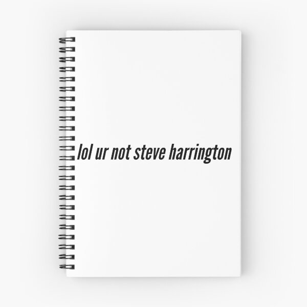 Item preview, Copy of lol ur not steve harrington designed and sold by geedesignsstuff.