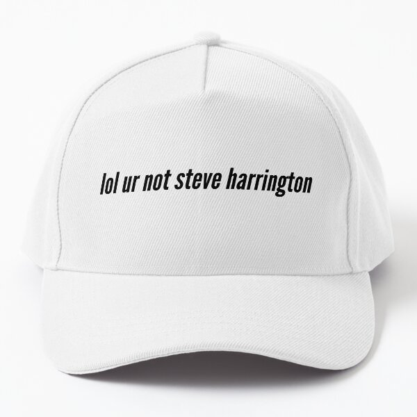 Item preview, Copy of lol ur not steve harrington designed and sold by geedesignsstuff.