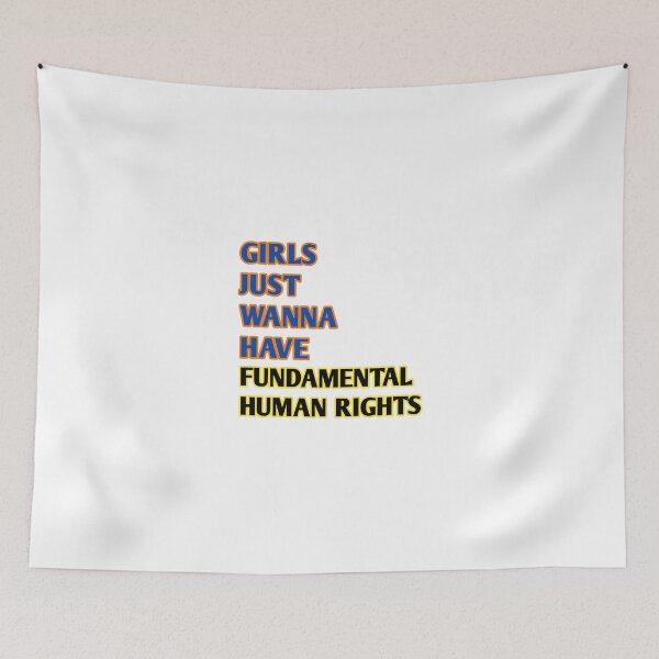 Item preview, Girls just wanna have fundamental human rights designed and sold by Desgin0001.