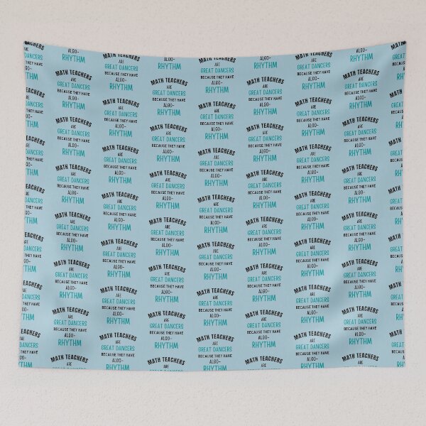 Item preview, Math Teachers Are Great Dancers The Best Teacher Teal Design designed and sold by BestTeacher.