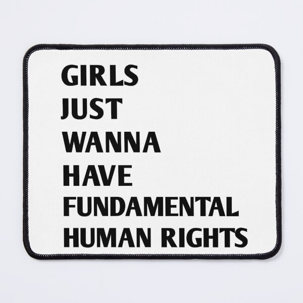 Item preview, Girls just wanna have fundamental human rights designed and sold by Desgin0001.