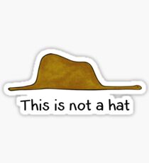 This is not a Hat Sticker