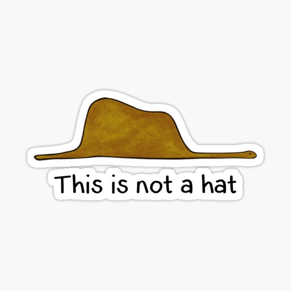 This is not a Hat Sticker