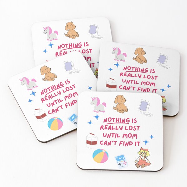 Item preview, Nothing Is Really Lost Until Mom Can't Find It - Perfect Mother's Day Gift. designed and sold by EZNummus.
