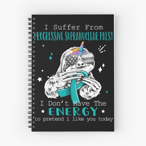 Item preview, Funny Sloth I Suffer From Progressive Supranuclear Palsy designed and sold by Kohend.