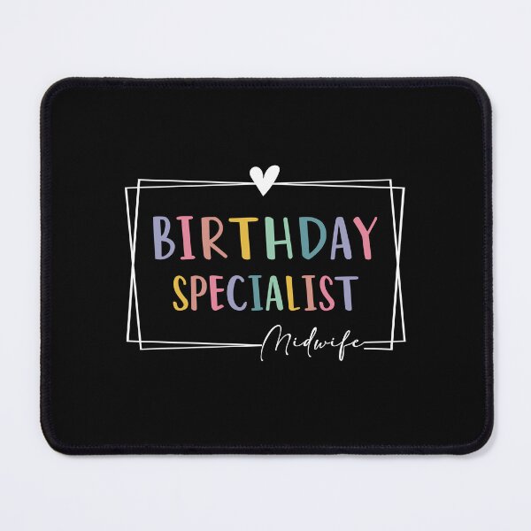 Item preview, Birthday Specialist Midwife Doula Birth Worker OB NICU Nurse designed and sold by Dream-bubble.