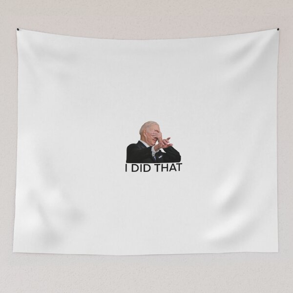 Item preview, I did that Joe Biden designed and sold by leahgrace7.