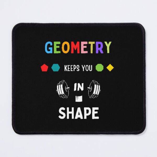 Item preview, Geometry Keeps You In Shape The Best Teacher Colorful Design designed and sold by BestTeacher.