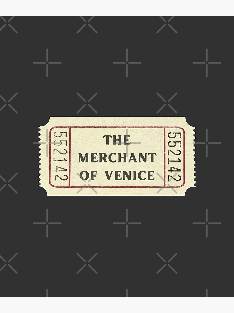"The Merchant of Venice William Shakespeare Classic Theatre Ticket