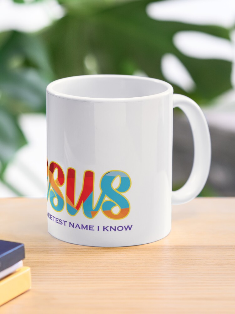 Thumbnail 1 of 6, Coffee Mug, Jesus The Sweetest Name I Know Design designed and sold by GODS4US.