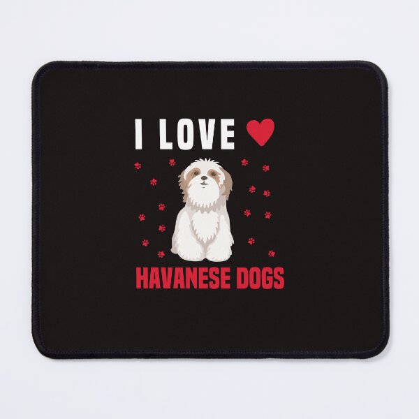 Item preview, I love Havanese dogs- Cute Havanese Dog designed and sold by Aimyashoppy.