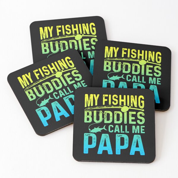 Item preview, MY FISHING BUDDIES CALL ME PAPA designed and sold by lukas69graphic.