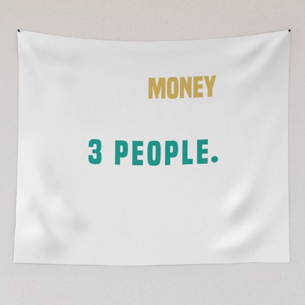 Item preview, I like money, and maybe 3 people, Funny Quote designed and sold by Aimyashoppy.