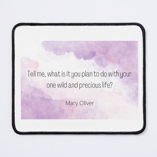 Item preview, Wild & Precious | Mary Oliver designed and sold by ArtistVenus.