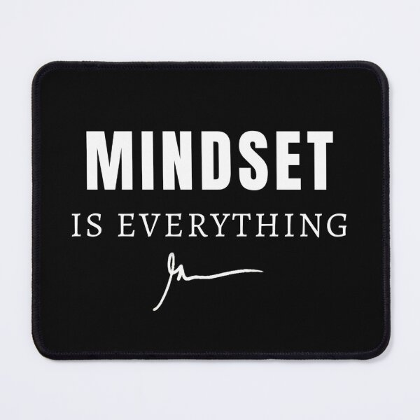 Item preview, mindset is everything designed and sold by RedRogner.