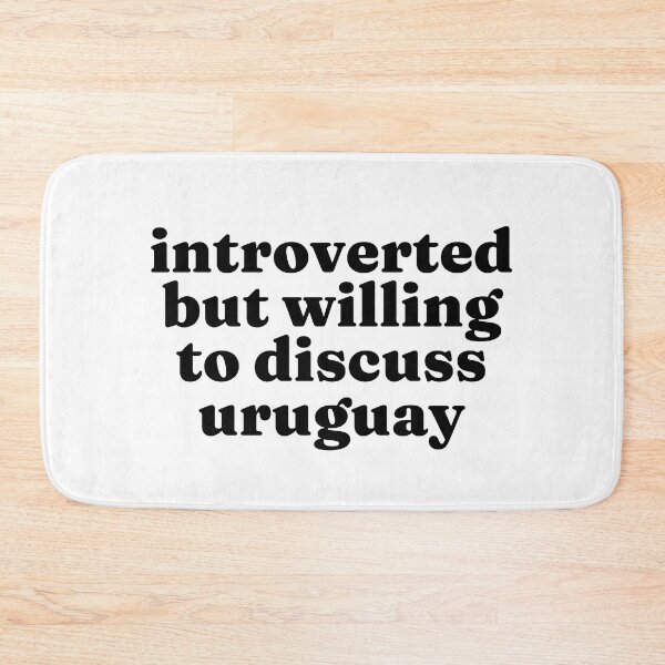 Item preview, Introverted But Willing To Discuss Uruguay - Uruguayan designed and sold by MountainD.