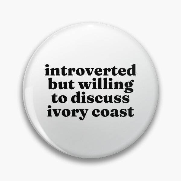 Item preview, Introverted But Willing To Discuss Ivory Coast - Ivorian designed and sold by MountainD.