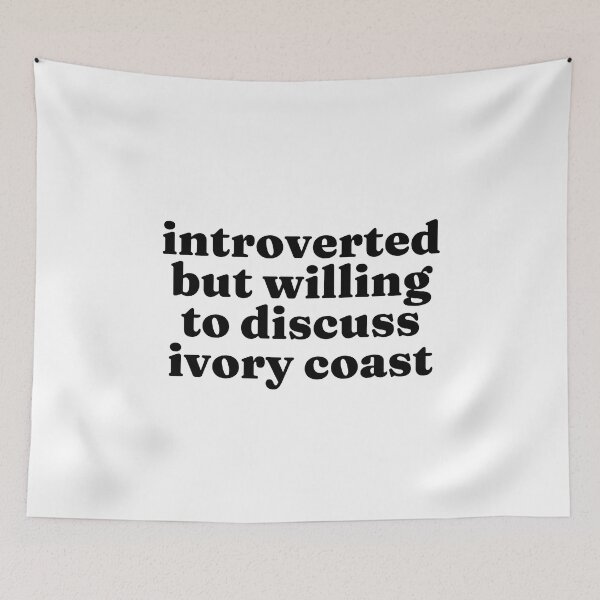Item preview, Introverted But Willing To Discuss Ivory Coast - Ivorian designed and sold by MountainD.