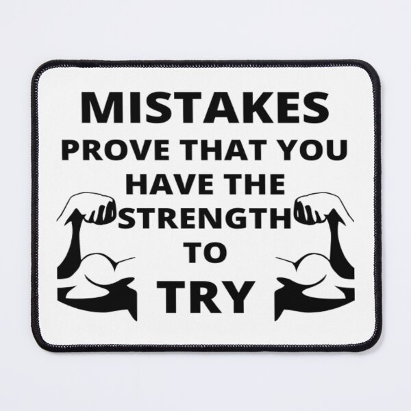 Item preview, mistakes are proof that you are trying designed and sold by Confusion-Human.