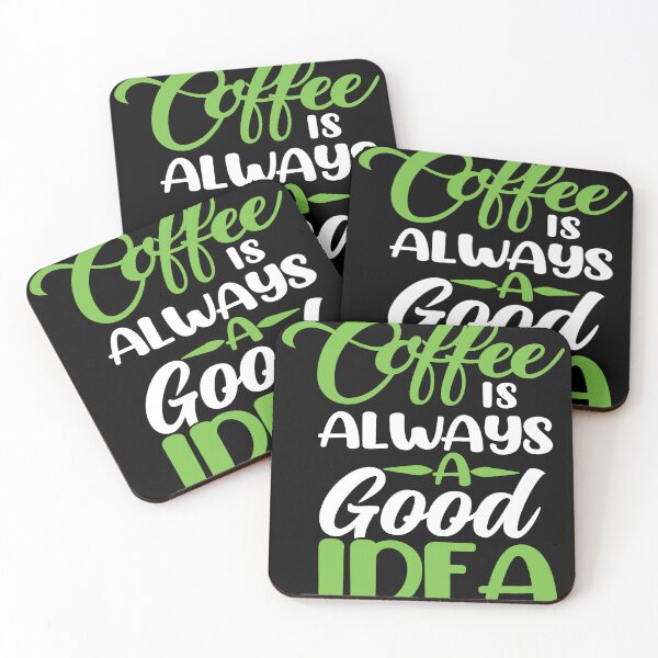 Item preview, Coffee is always a good idea designed and sold by stryderdk.