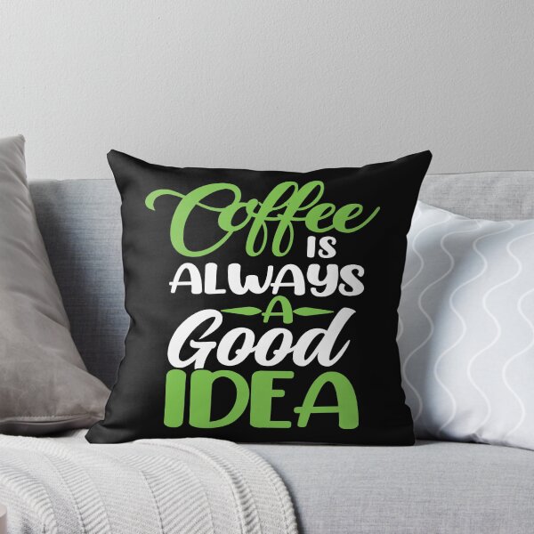 Item preview, Coffee is always a good idea designed and sold by stryderdk.